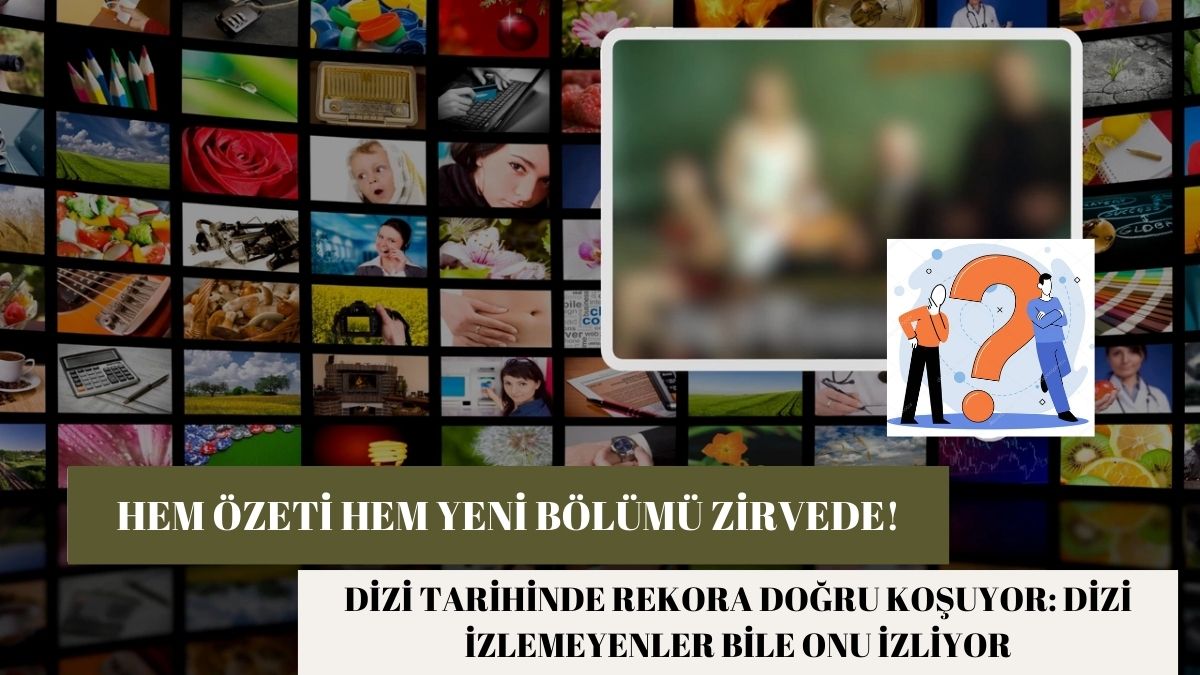 Hem yeni bölümü hem özeti resmen rekor kırdı! Dizi tarihindeki başarılara adını yazdıracak: İşte 15 Şubat reyting sıralaması