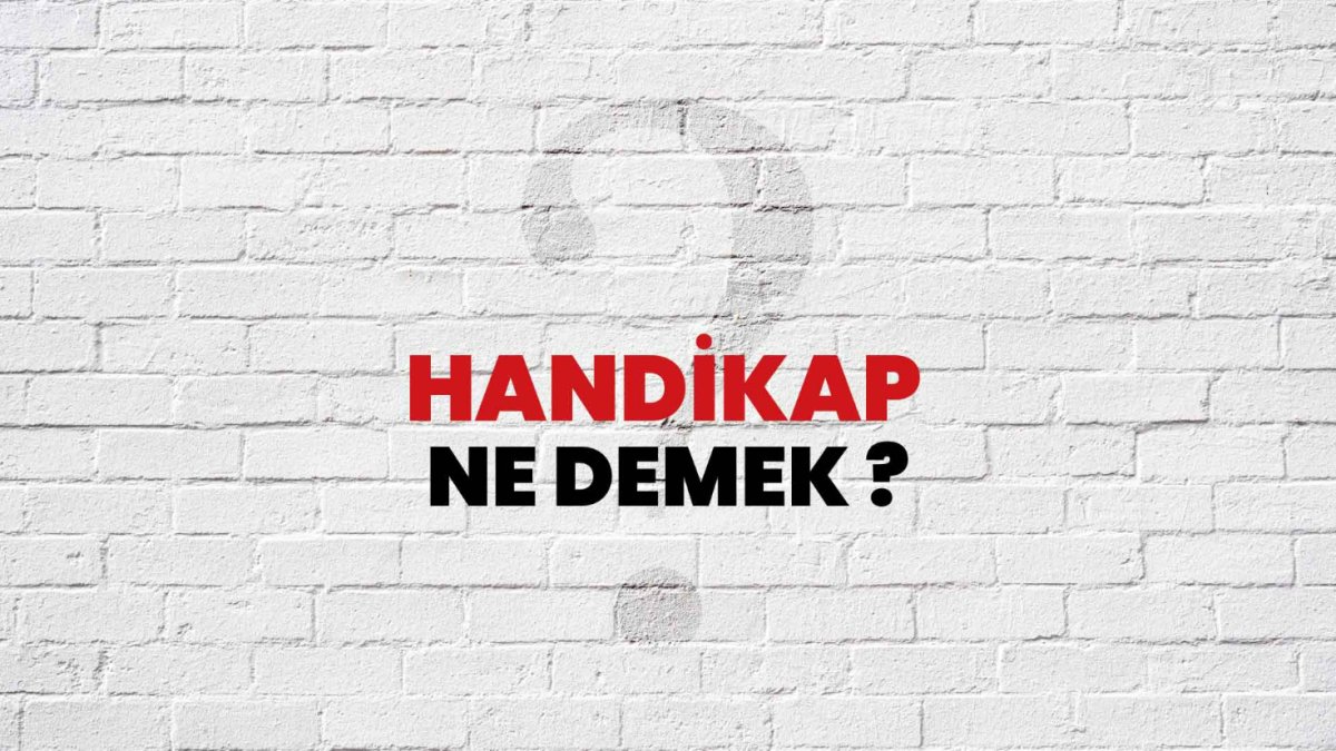 Handikap Ne Demek?