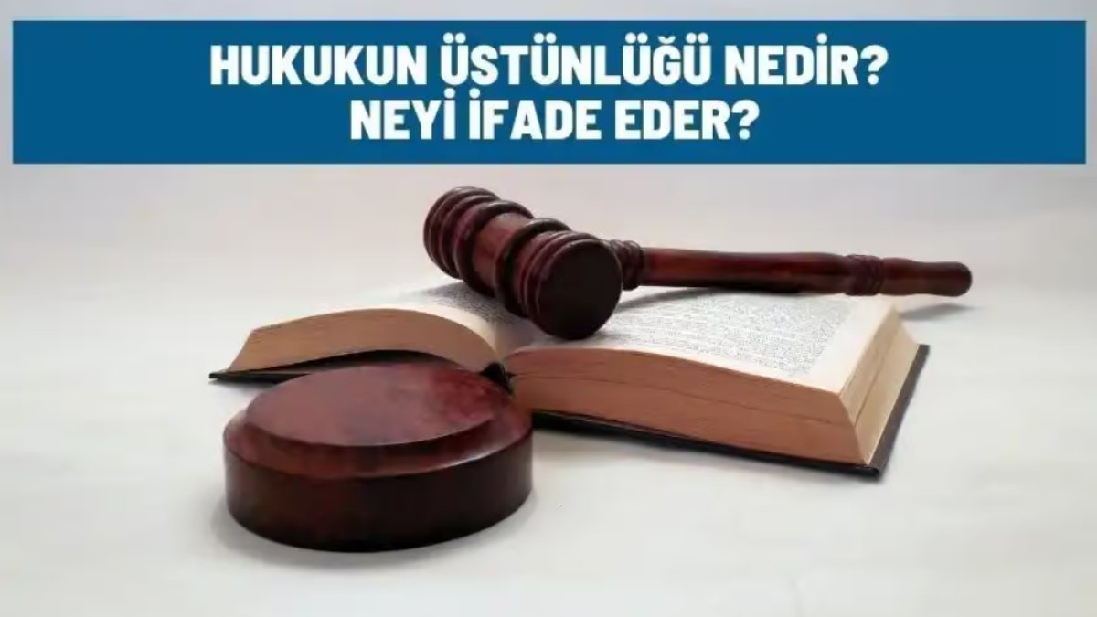 Hukukun Üstünlüğü Nedir?