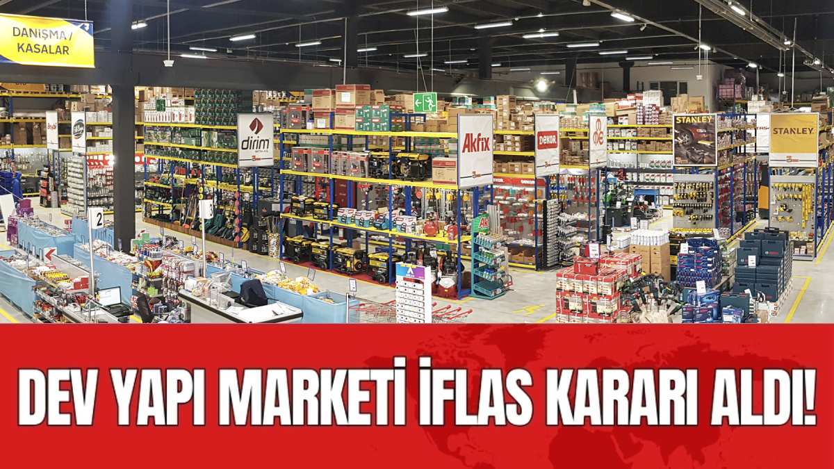 Herkesin en az bir kez yolu düşmüştür! Türkiye’nin 45 yıllık yapı marketi iflasın pençesinde!