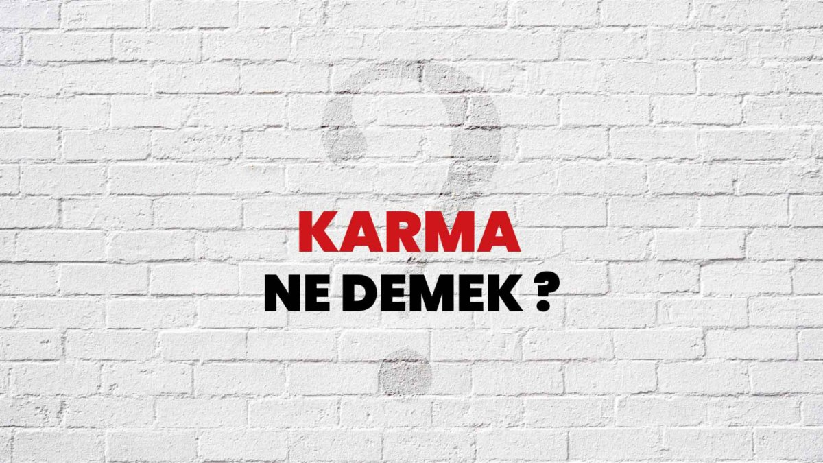 Karma Ne Demek?