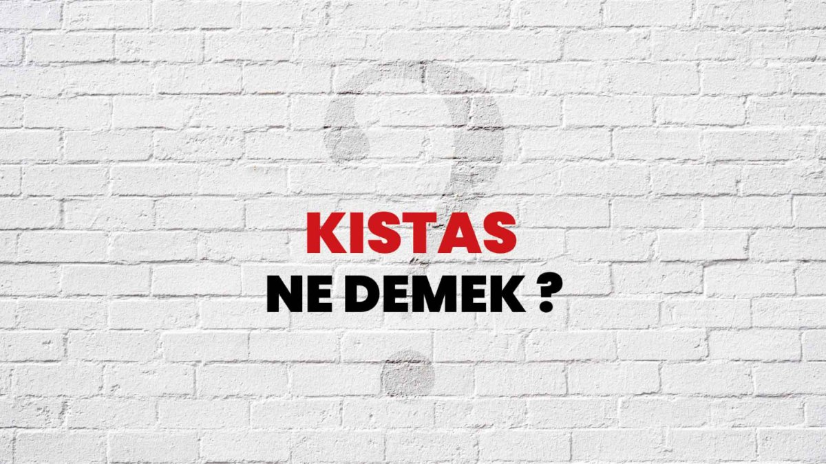 Kıstas Ne Demek?
