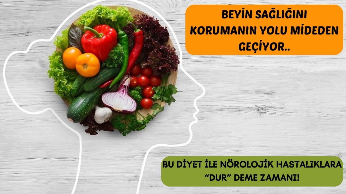 Beyin sağlığını korumanın yolu mideden geçiyor! Alzheimer, şizofreni, Epilepsi… Bunların karşısında o diyeti yapın