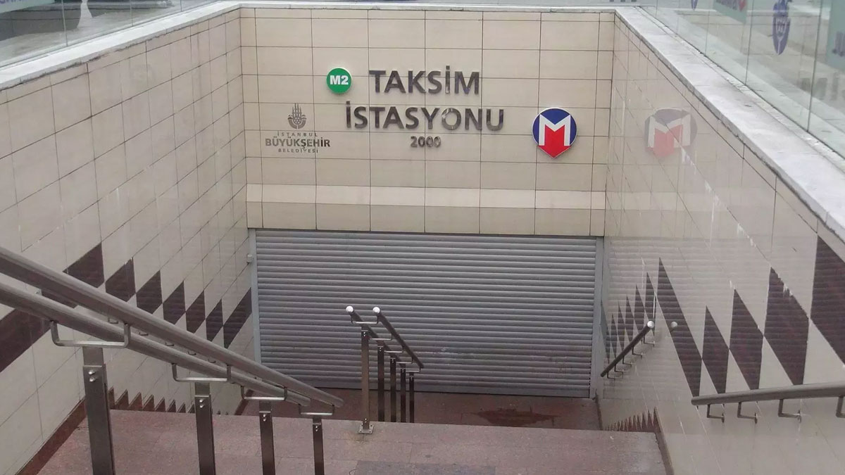 Valilik kararıyla Taksim metrosu kapalı olacak