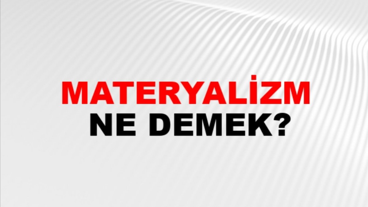 Materyalizm: Doğal Dünya Görüşü
