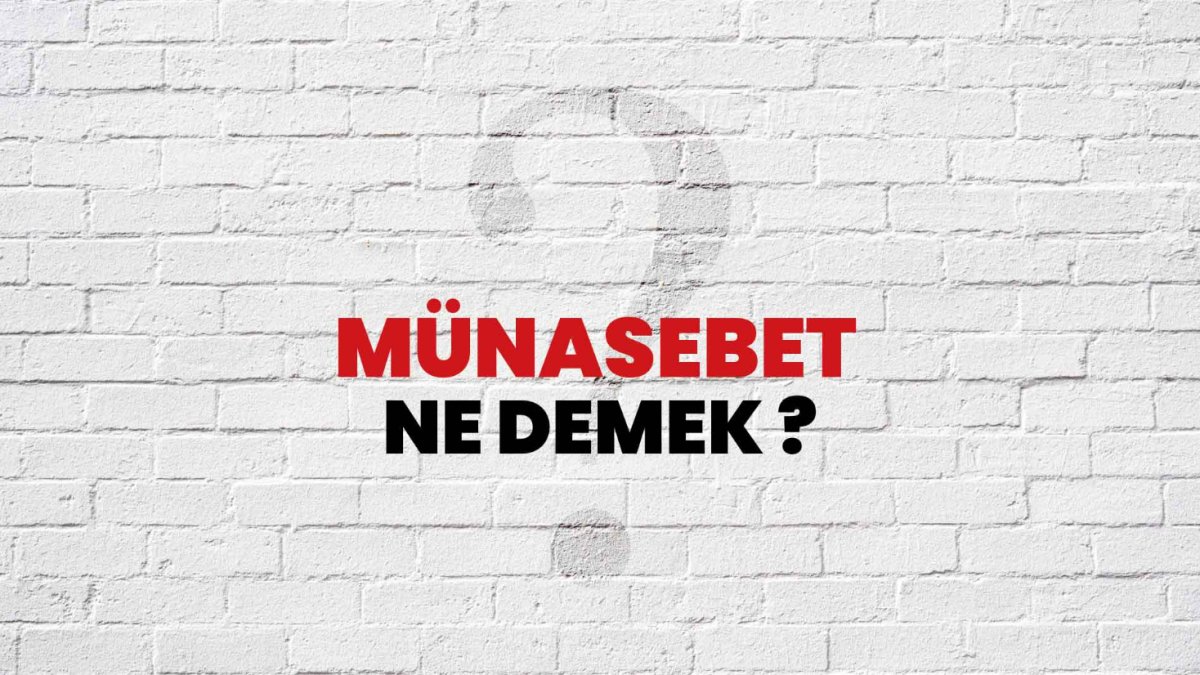 Münasebet Ne Demek?