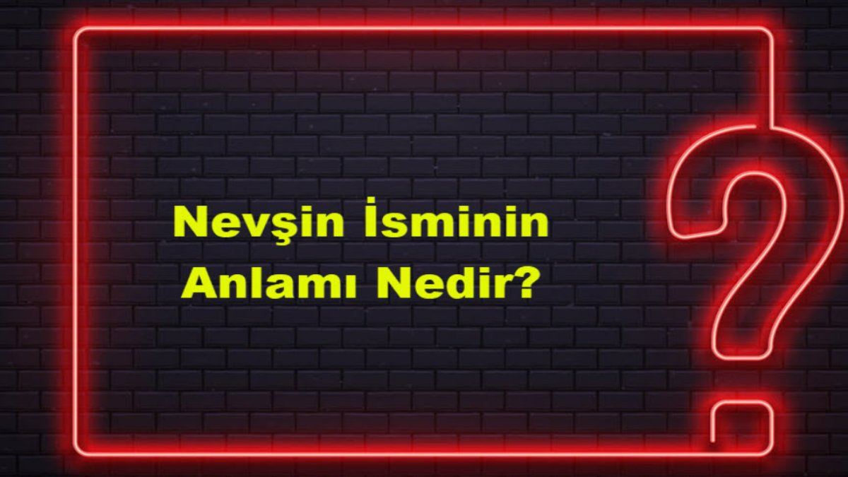 Nevşin Ne Demek?