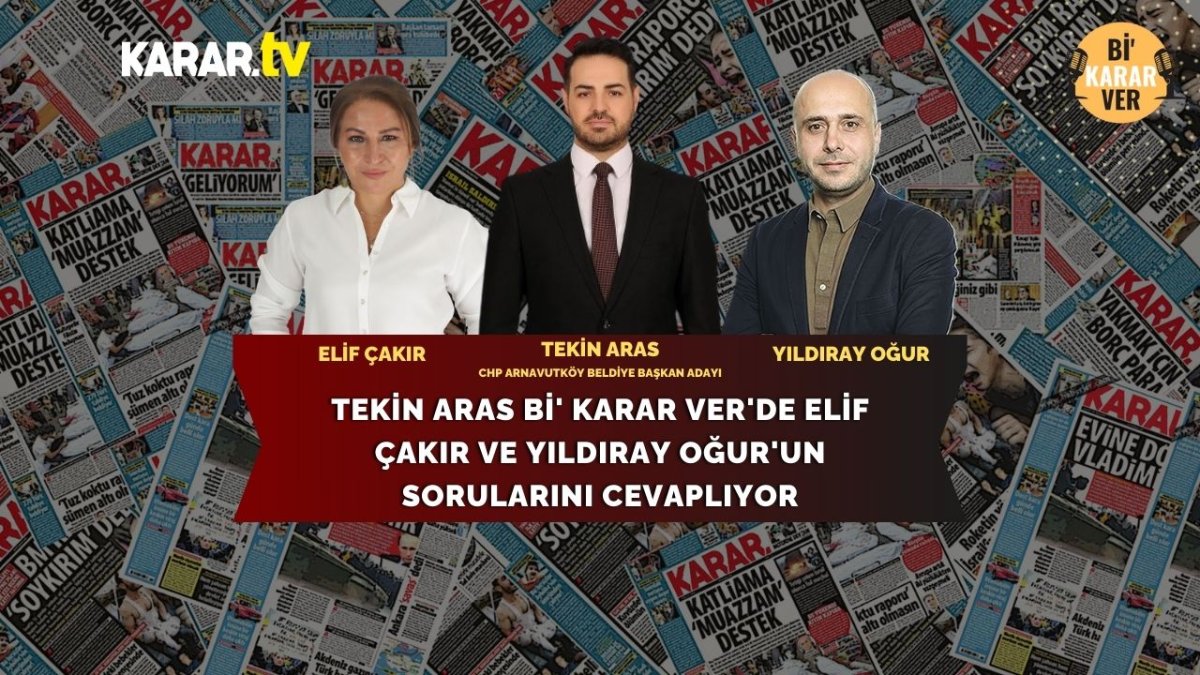 CHP'nin Arnavutköy'deki imam adayı Tekin Aras KARAR TV'de anlatıyor