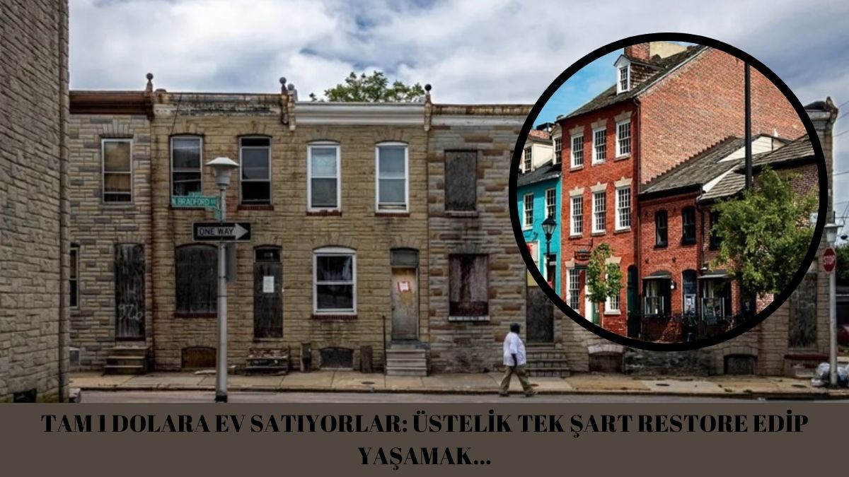 ABD 1 dolara ev satıyor! Tek şartı restore edip yaşama sözü vermek: O proje belediyeleri ikiye böldü