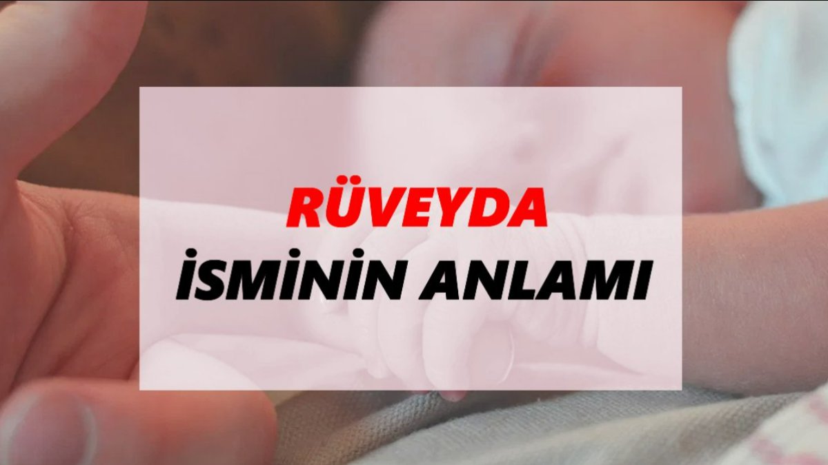 Rüveyda Ne Demek?