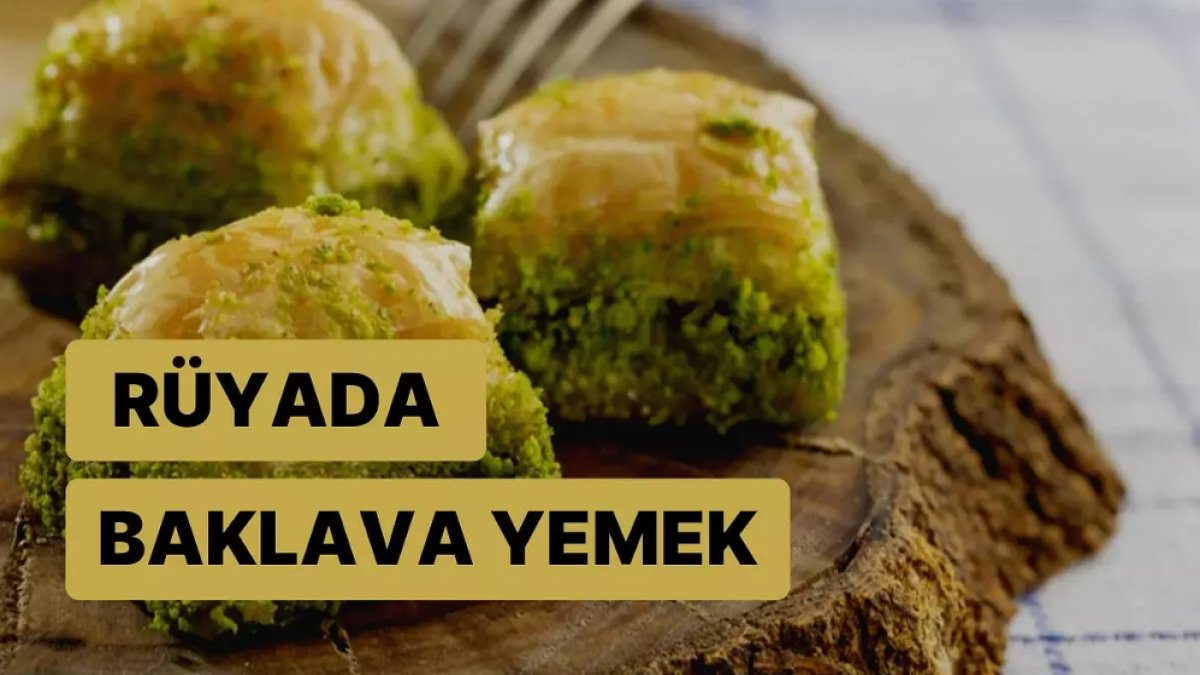 Rüyada Baklava Yemek: Tatlı Rüyaların İzinde