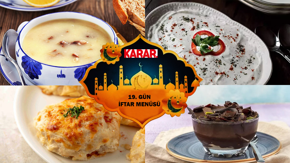 Ramazan'ın 19. gününde sofralarınızı renklendirin: İftar menüsü önerileri