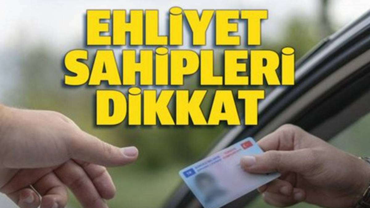 Ehliyet sahipleri dikkat! O tarihten sonra sona eriyor. Yaptırmayan sürücülere 12 bin 978 TL ceza kesilecek