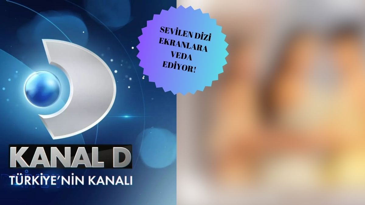 Kanal D'nin sevilen dizisi final tuşuna bastı! Kaç sezondur ekrandaydı, final kararı verildi