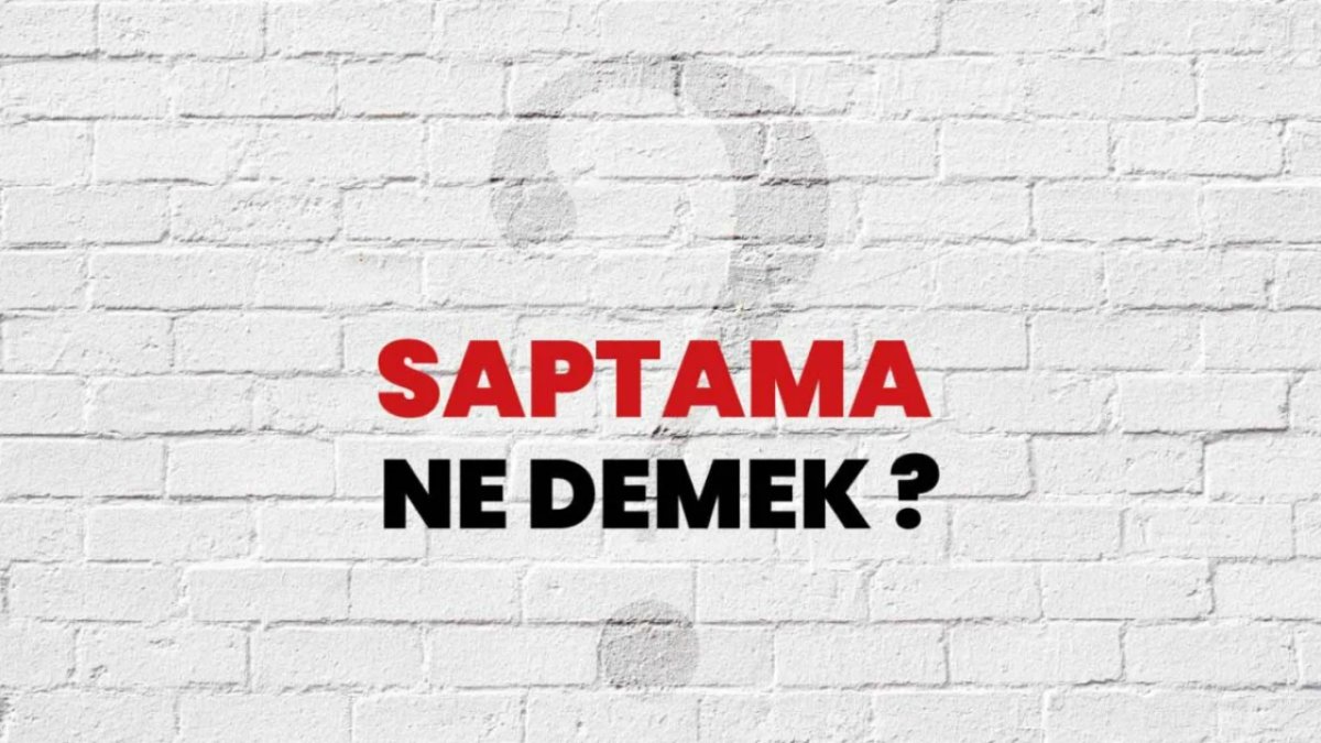 Saptama Nedir?