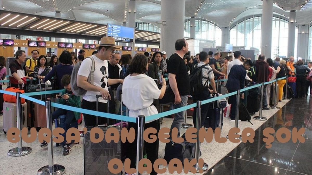 Bursa'dan İstanbul'a hava limanına geleceklere büyük şok! Artık o ulaşım aracını kullanamayacaksınız