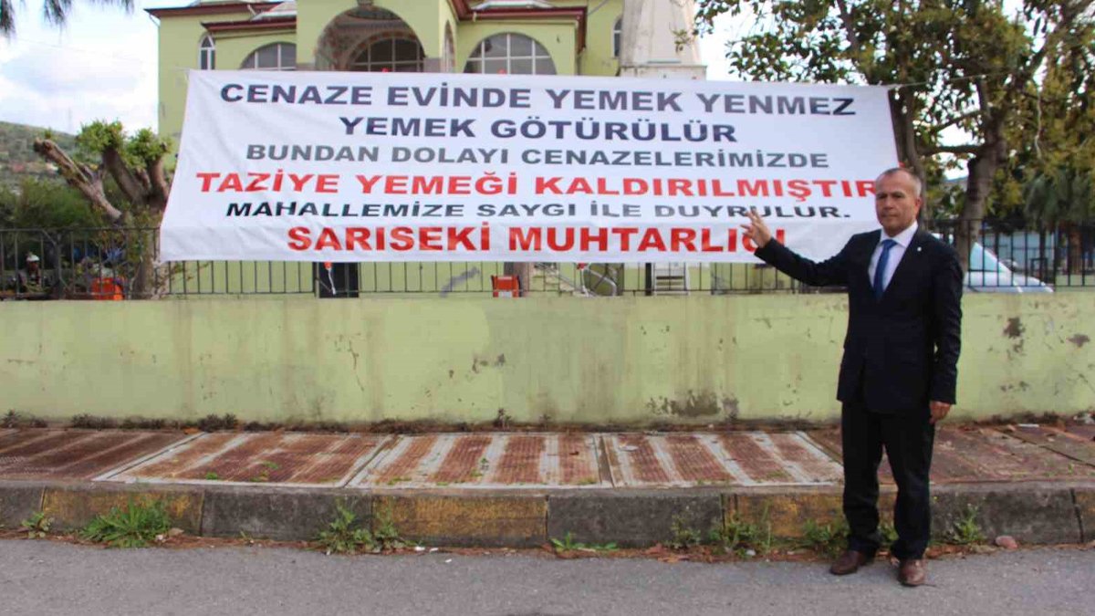 Yeni muhtardan ilk icraat: 'Cenaze evine yemek götürülür' diyerek taziye yemeğini kaldırdı