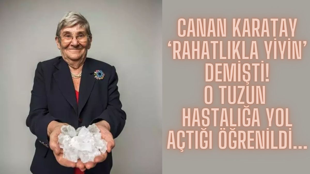 Canan Karatay 'korkmadan yiyin' dedi ama... O tuzlar tiroid hastalıklarına kapı aralıyor