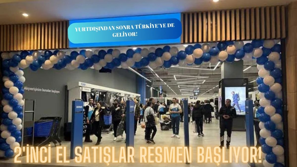 Adıyaman, Ankara ve Van’da üretim yapan dünya markasından kritik karar: Türkiye’de 2’nci el satış dönemini başlatıyor!