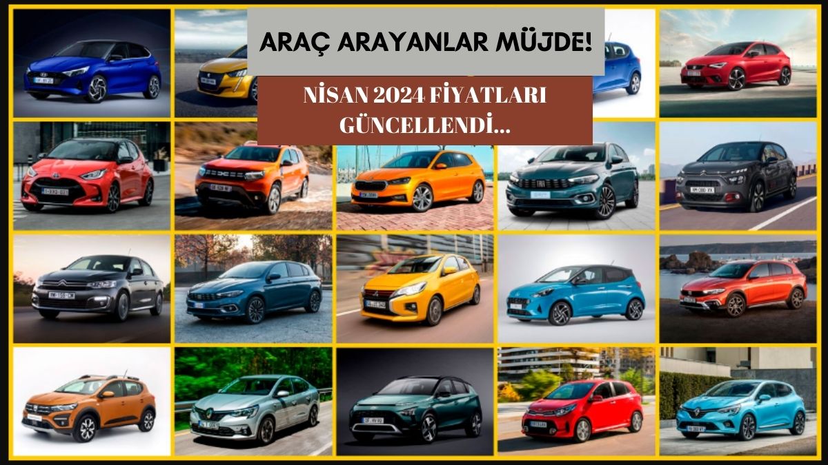 Türkiye'nin en uygun fiyatlı yeni otomobilleri: Nisan 2024 güncellemesi