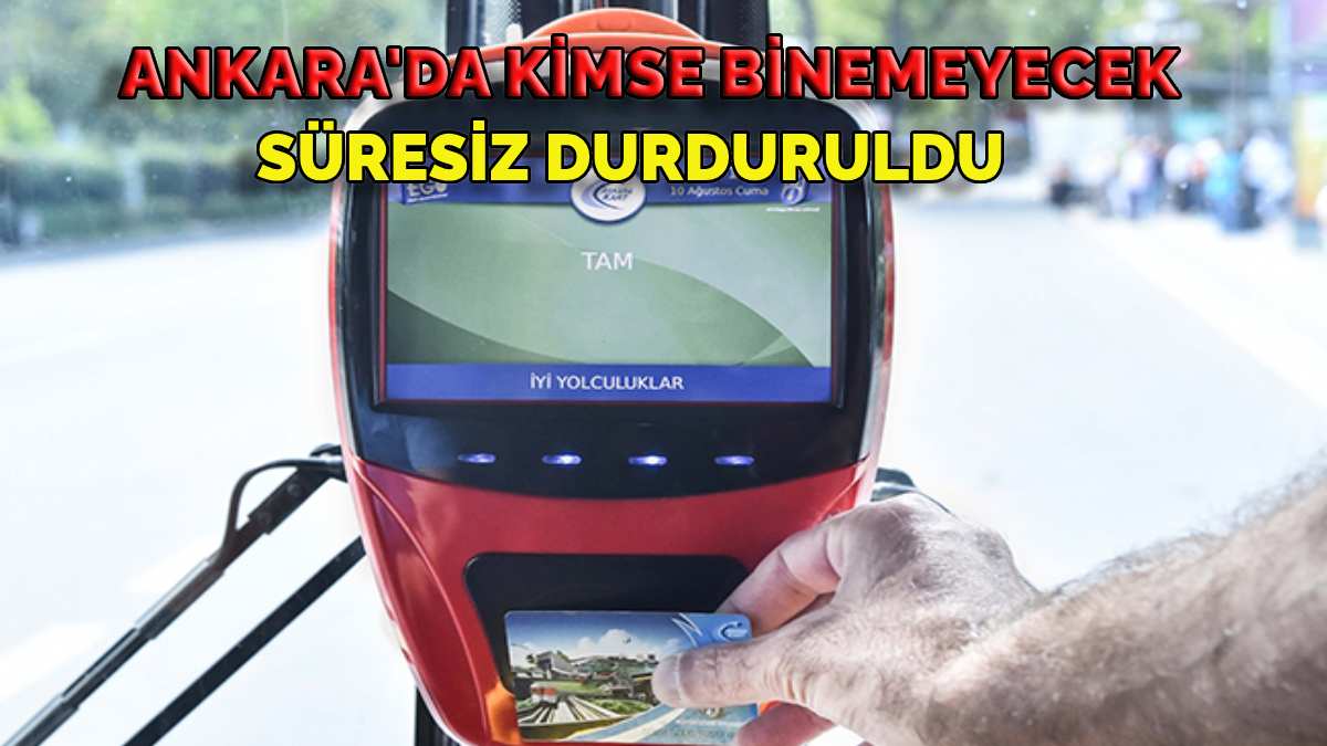 Ankaralılara kötü haber! Artık binemeyeceksiniz: Süresiz olarak durduruldu
