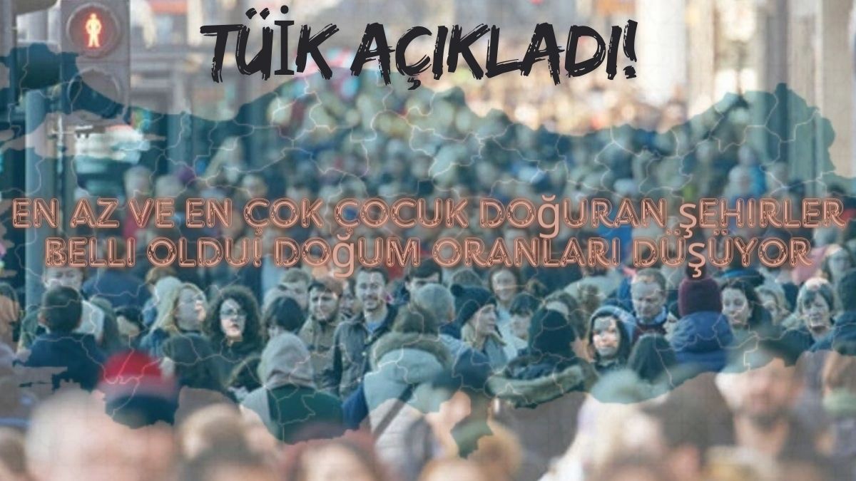 En az ve en çok çocuk doğuran şehirler belli oldu! Doğum oranları düşüyor: Kadınların anne olma yaşı değişti