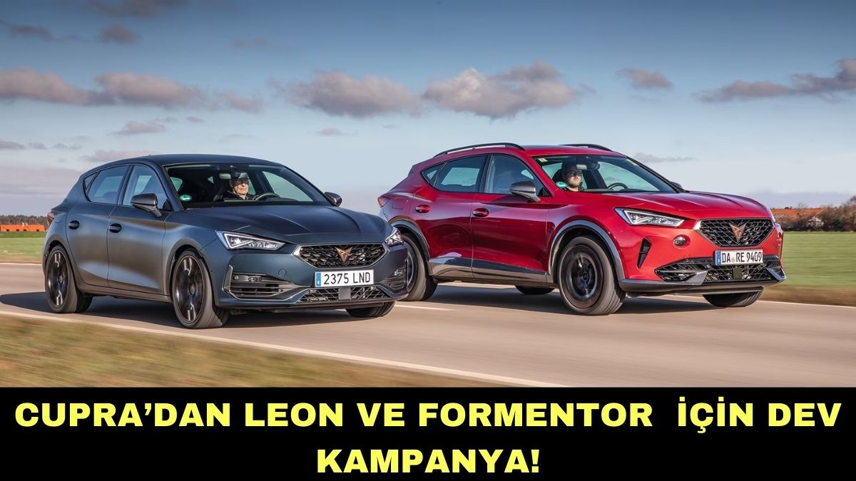 CUPRA mayıs ayında faizleri sıfırladı! Leon ve Formentor modellerinde büyük indirim fırsatı!