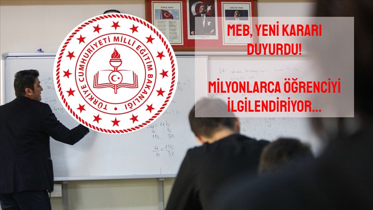 Tüm Türkiye'deki okullar için yeni karar MEB'den az önce duyuru