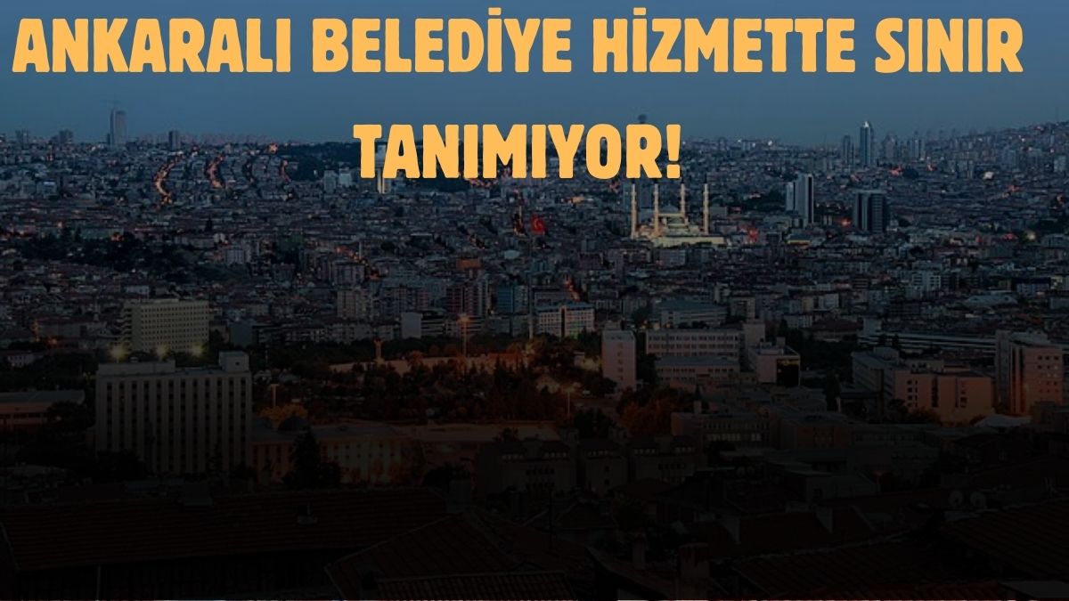 Ankaralı belediyeden dev hizmet! Cebinizden 5 kuruş çıkmayacak: Başkentte hizmette sınır yok