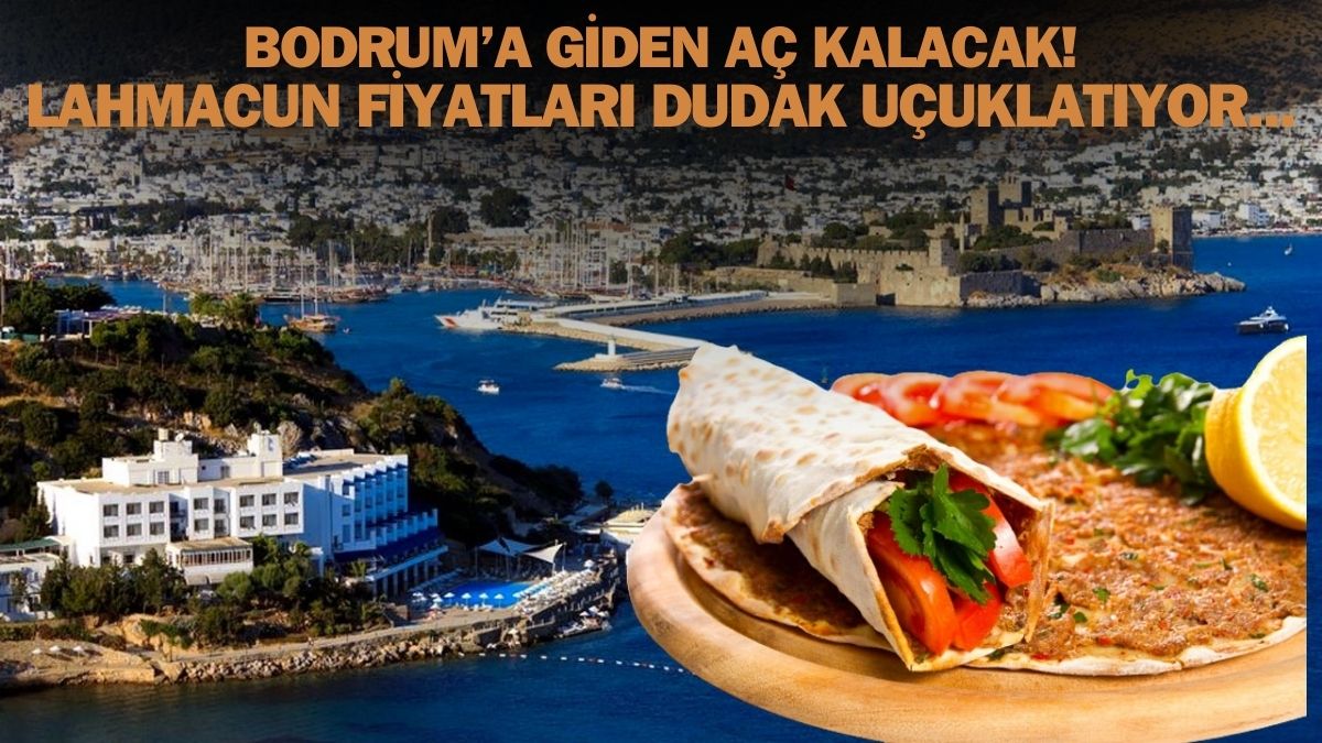 Tatile Bodrum'a gidecekler aç kalacak! Geçen sene 500 liraydı yine zam geldi: Lahmacun fiyatları dudak uçuklattı