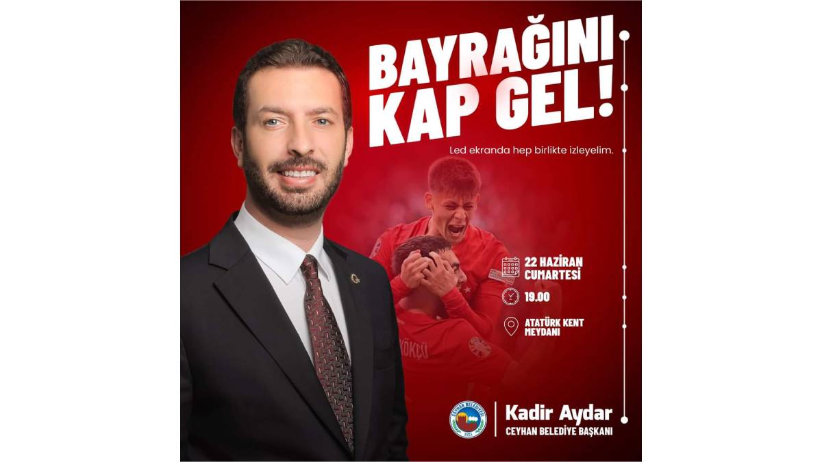 Ceyhan'da milli maç heyecanı dev ekranda yaşanacak