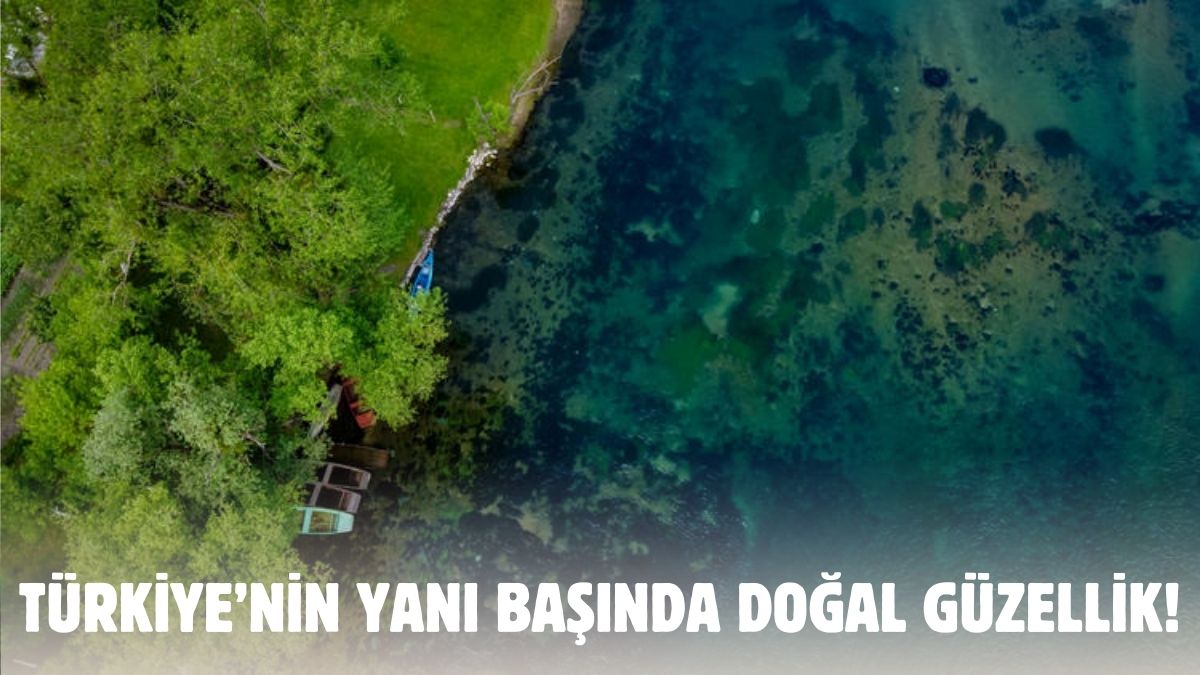 Yunanistan’ı KKTC’yi bırakın buraya gidin! Türkiye’den sadece 3 saat: Kartpostal güzelliği taşıyor