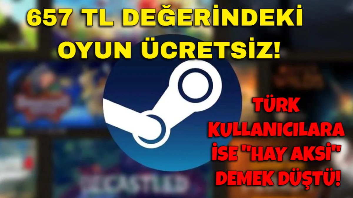 Steam 657 TL değerindeki oyunu ücretsiz sunuyor! Türk kullanıcılara ise "Hay aksi" demek düşüyor: O platformda da ücretsiz