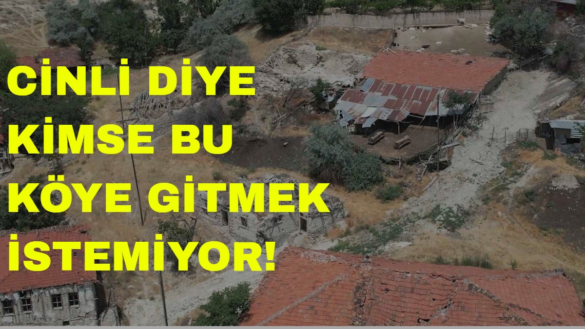 Ankara'nın bu köyünde yaşamak yürek ister! Cinli diye kimse yaklaşmıyor: Orada yaşayan kalmadı