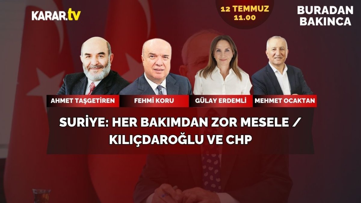 Suriye: Her bakımdan zor mesele / Kılıçdaroğlu ve CHP