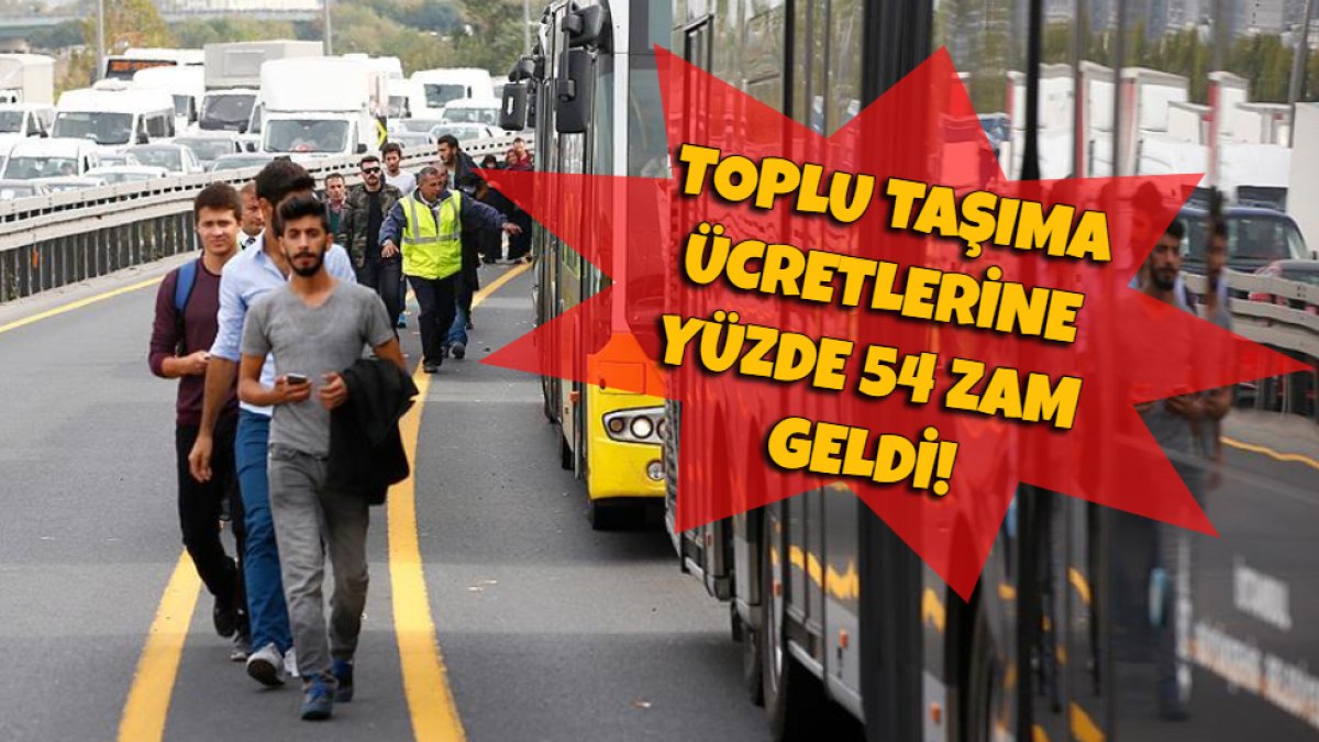 15 Temmuz öncesi toplu taşımaya büyük zam! Bedavayken binin, yüzde 54 zam geldi