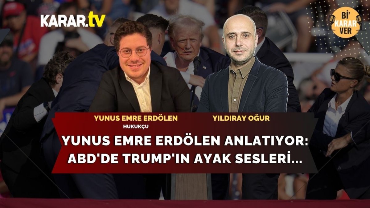 Yunus Emre Erdölen Anlatıyor: ABD'de Trump'ın Ayak Sesleri...