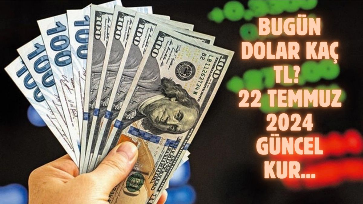 Dolarda 17 liralık artış... 4 ay sonra başlıyor! Enflasyonla beraber uçacaklar: 22 Temmuz 2024 döviz fiyatları