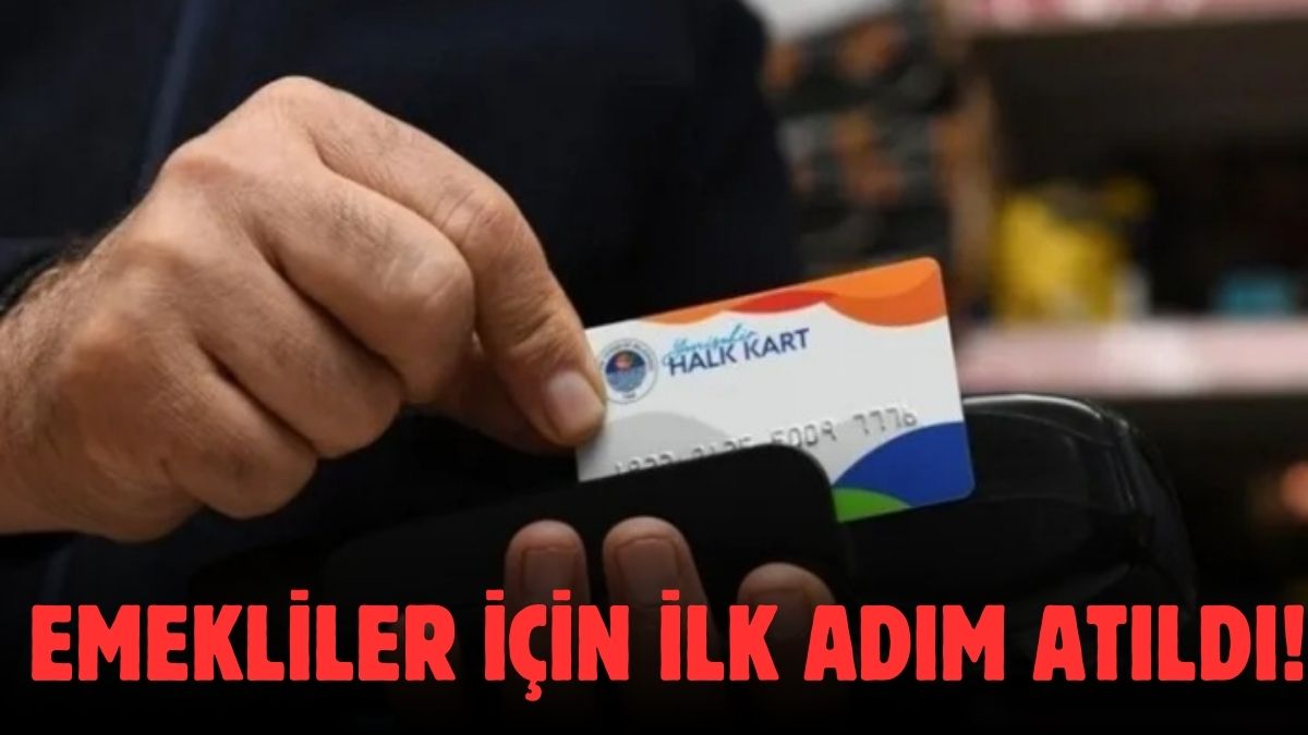 Emekli maaş zammı sonrası belediyelerden müjde! "Emekli Halk Kart" için tarih belli oldu