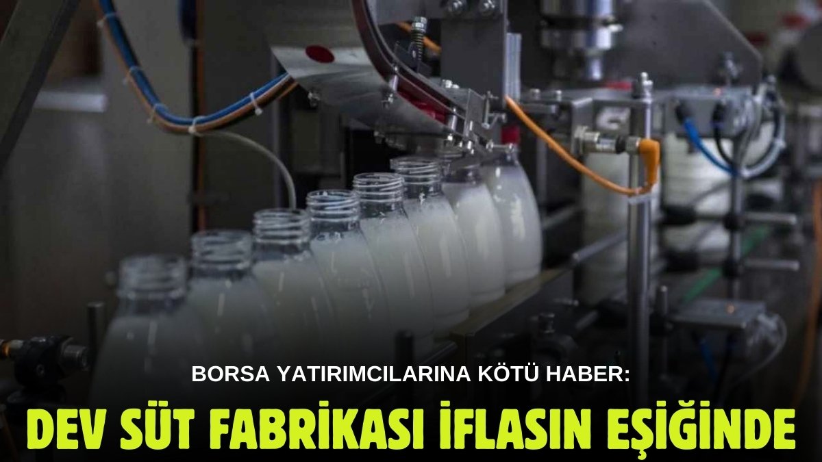 Dev süt fabrikası makineleri kapattı, kapıları kilitliyor! Borsa yatırımcıları kahrolacak: Bugün yarın iflas edebilir