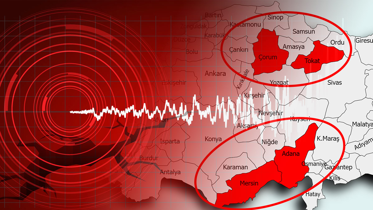 Tokat, Çorum, Adana ve Mersinliler dikkat! Deprem uyarısı geldi