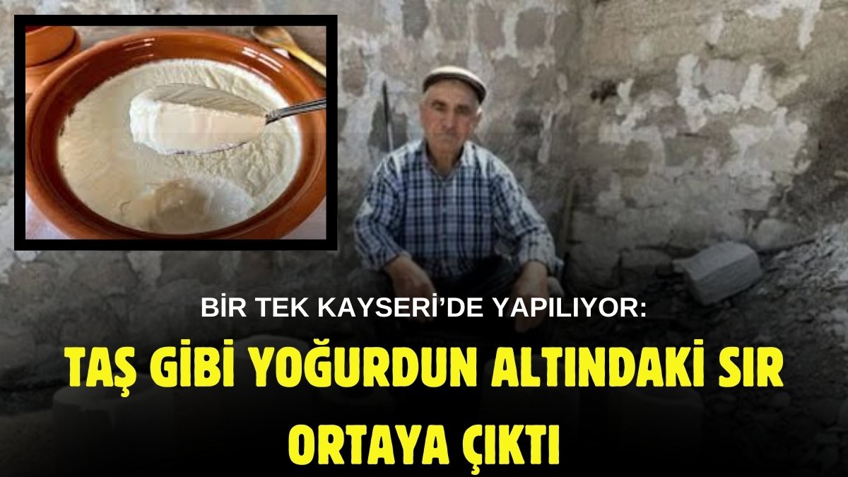 UNESCO o yoğurdu tescilledi! Türkiye'de sadece Kayseri'de yapılıyor, taş gibi yoğurdun gerçek sırrı buymuş