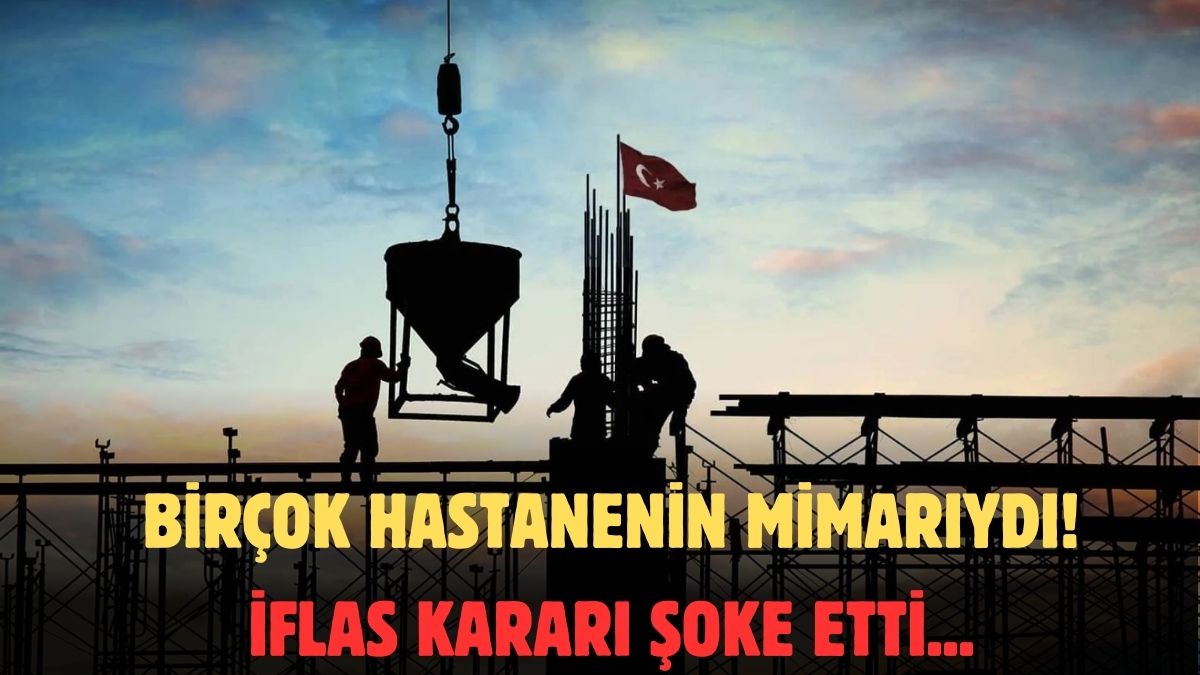 49 yıllık inşaat şirketi iflas topunu hazırladı! Son dönemlerde hastane yapıyordu: 3 ay süre verildi