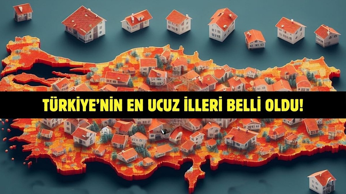 Azıcık aşım ağrısız başım! Kalabalık yok, fiyatlar ucuz: Türkiye'nin yaşanacak en ucuz illeri belli oldu