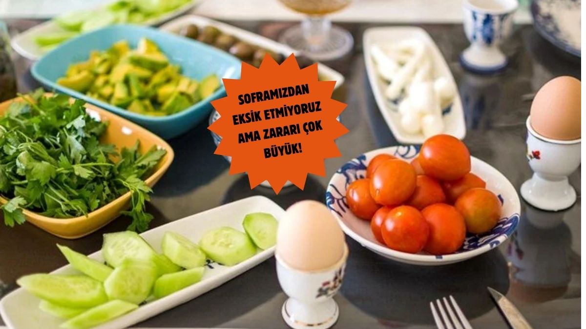 Kahvaltının vazgeçilmezi ama böbrekleri çürütüyor! Zararını kimse bilmiyor, sakın aşırıya kaçmayın