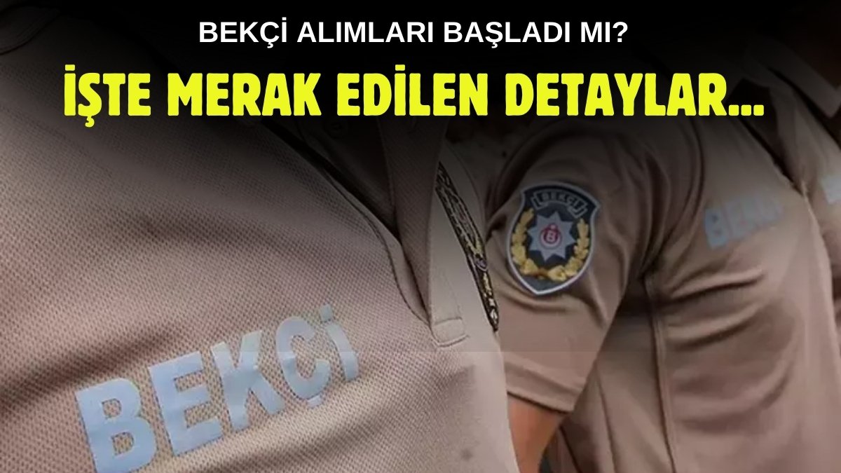 Bekçi alımları 2024: Hangi tarihte bekçi alımları başlıyor, şartlar neler? İşte bekçi maaşları...