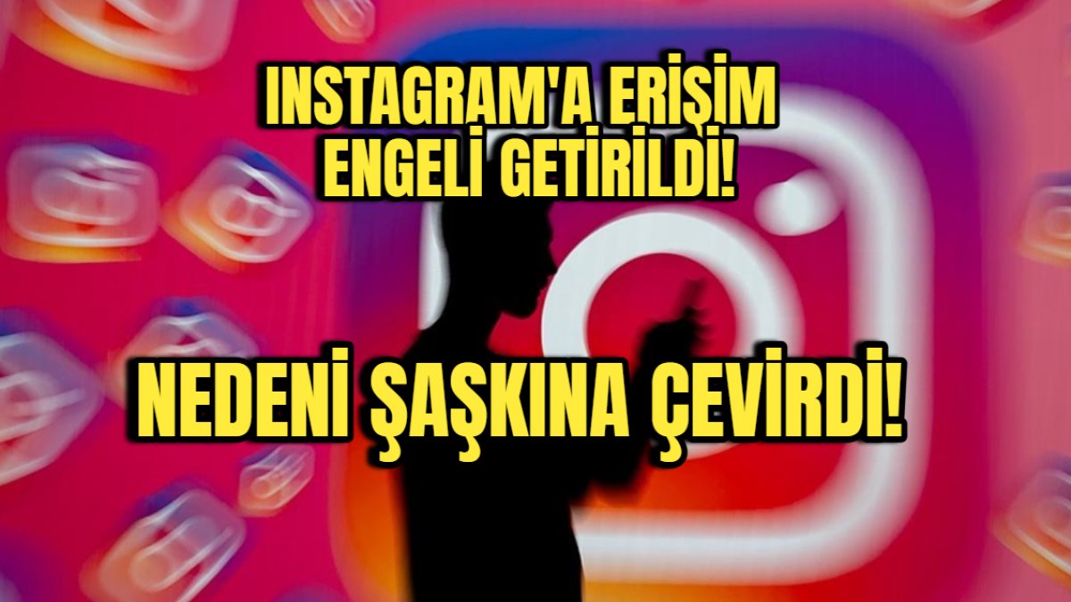 Instagram’a erişim engellendi! Sebebi şoke etti: Instagram’a neden erişemiyorum?