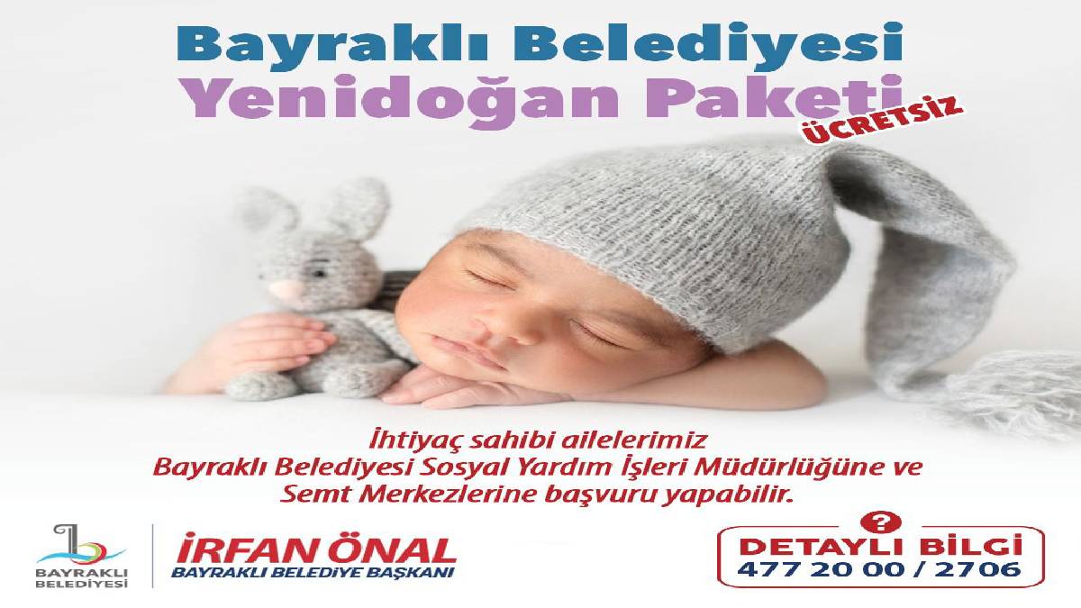 Bayraklı’ya ‘Hoş geldin bebek’
