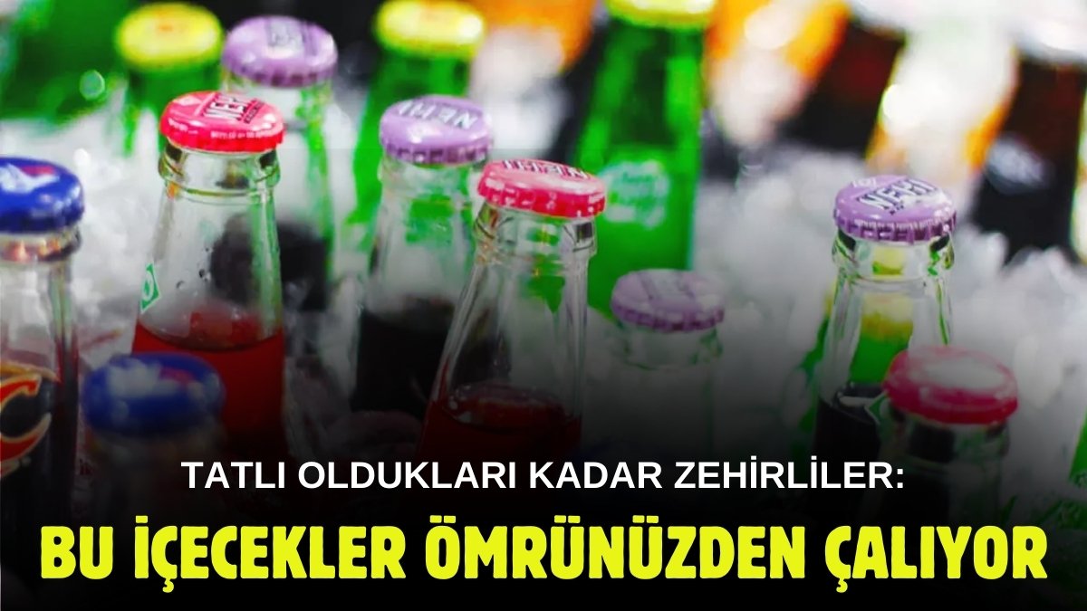 Tatlı oldukları kadar zararlılar! Herkesin mutfağında en az bir tane var: Bu içecekler ömrünüzden çalıyor