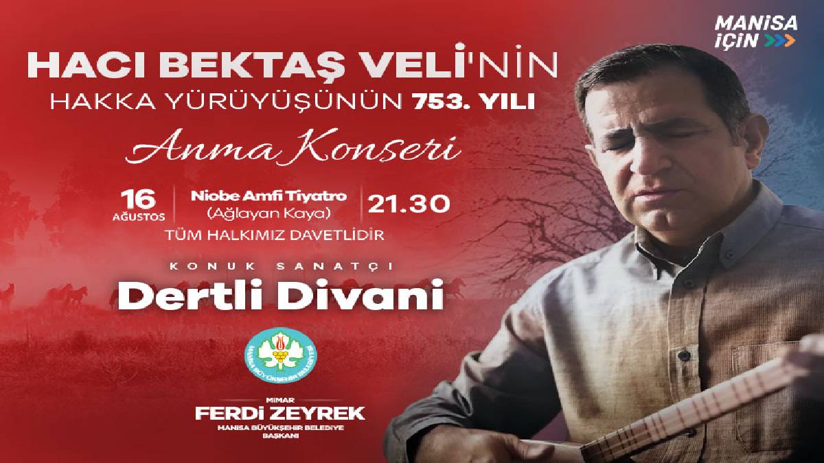 Manisa Büyükşehir Belediyesi’nden Hacı Bektaş Veli’yi anma konseri